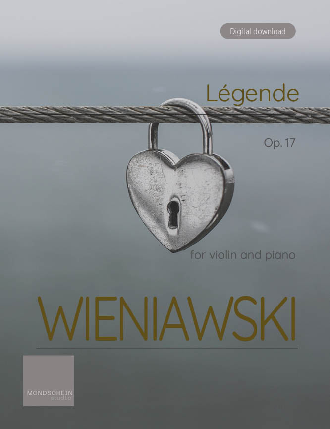 Wieniawski - Légende Op. 17 (PDF Sheet Music / Digital Download)