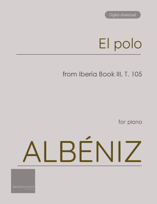 Albéniz - El polo from Iberia Book III, T. 105 (PDF Sheet Music / Digital Download)