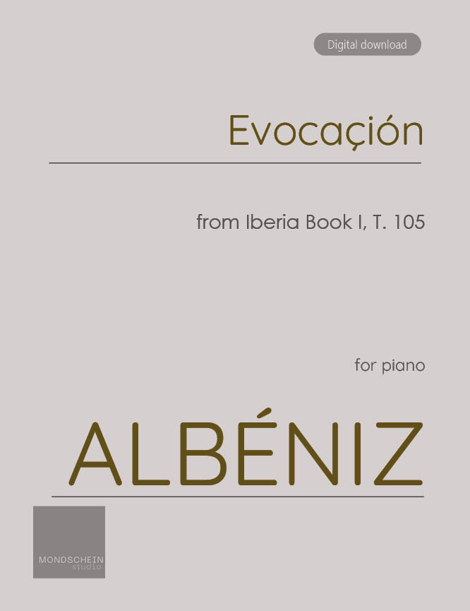 Albéniz - Evocaçión from Iberia Book I, T. 105 (PDF Sheet Music / Digital Download)