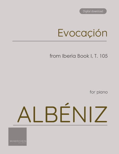 Albéniz - Evocaçión from Iberia Book I, T. 105 (PDF Sheet Music / Digital Download)