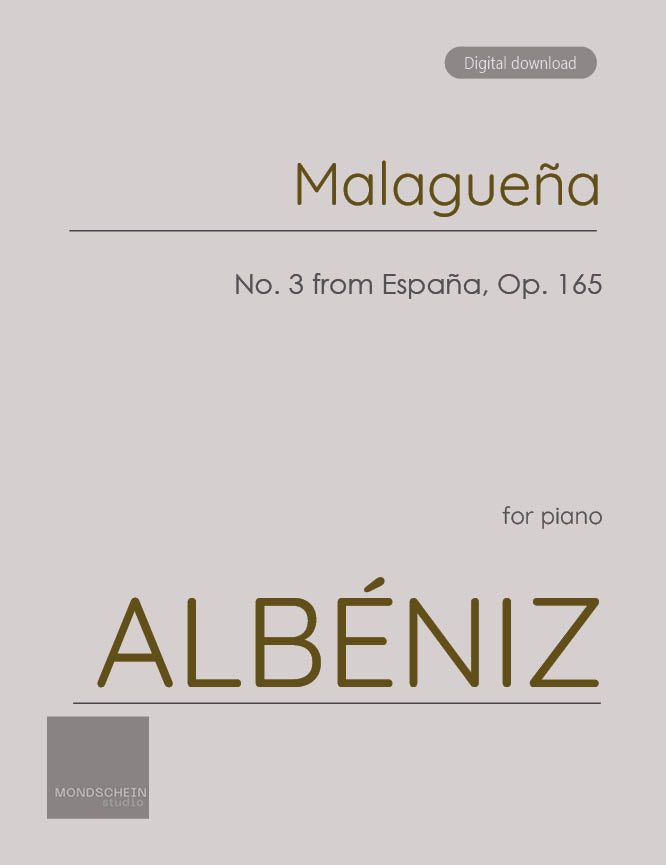 Albéniz - Malagueña, Op. 165 No. 3 (PDF Sheet Music / Digital Download)