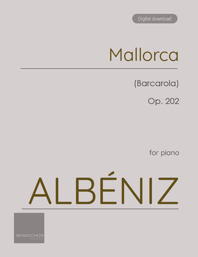 Albéniz - Mallorca, Op. 202 (PDF Sheet Music / Digital Download)