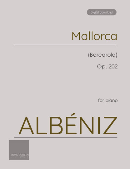 Albéniz - Mallorca, Op. 202 (PDF Sheet Music / Digital Download)