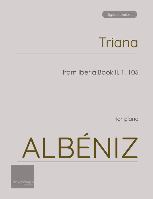 Albéniz -  Triana from Iberia Book II, T. 105 (PDF Sheet Music / Digital Download)
