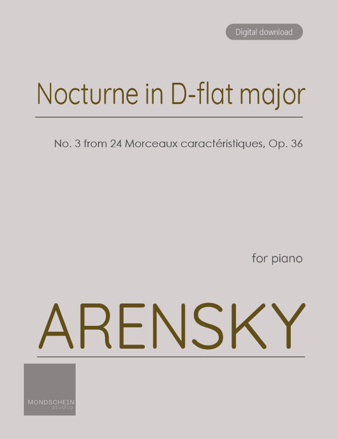 Arensky - Nocturne in D-flat major, Op. 36 No. 3 (PDF Sheet Music / Digital Download)