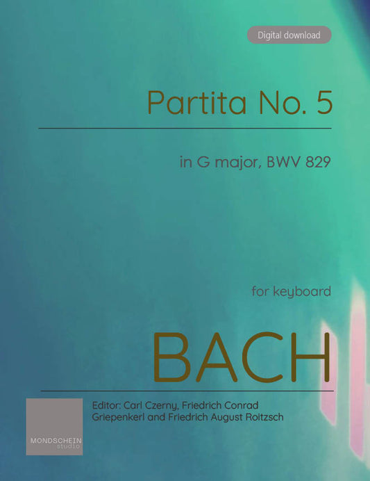 Bach - Partita No. 5 in G major, BWV 829 (PDF Sheet Music / Digital Download)