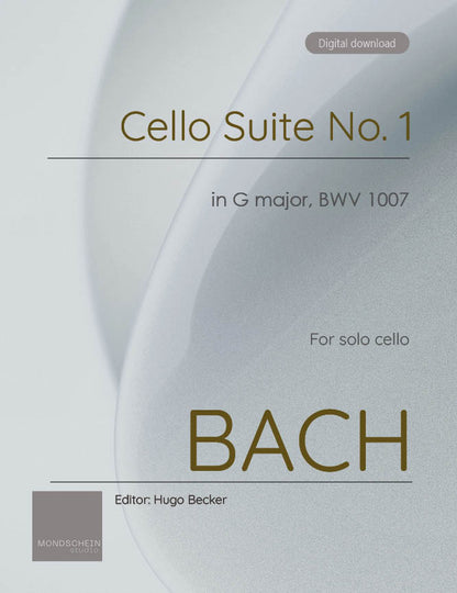 Bach - Cello Suite No. 1 in G major, BWV 1007 (PDF Sheet Music / Digital Download)