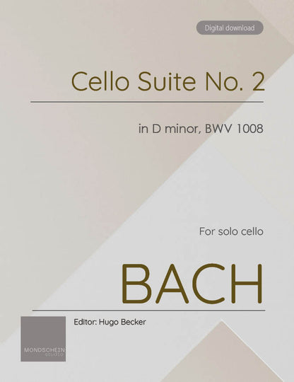 Bach - Cello Suite No. 2 in D minor, BWV 1008 (PDF Sheet Music / Digital Download)