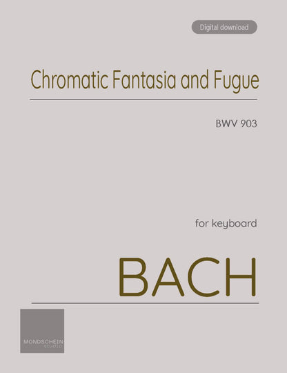 Bach - Chromatic Fantasia and Fugue in D minor, BWV 903 (PDF Sheet Music / Digital Download)