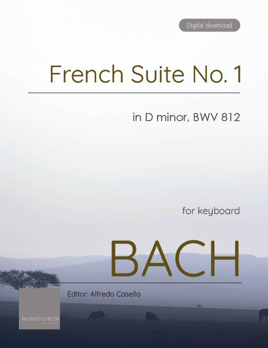 Bach - French Suite No. 1 in D minor, BWV 812 (PDF Sheet Music / Digital Download)