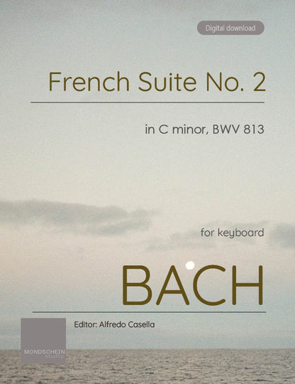 Bach - French Suite No. 2 in C minor, BWV 813 (PDF Sheet Music / Digital Download)