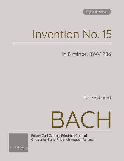 Bach - Invention No. 15 in B minor, BWV 786 (PDF Sheet Music / Digital Download)