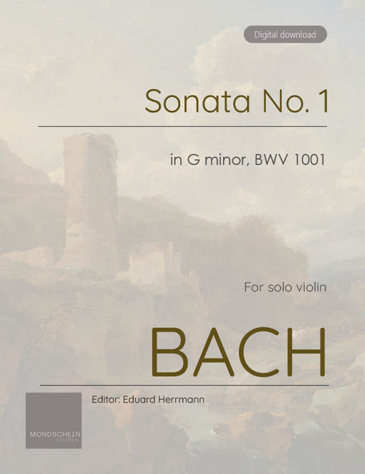Bach - Sonata No. 1 in G minor for Solo Violin, BWV 1001 (PDF Sheet Music / Digital Download)