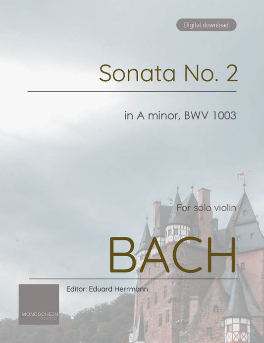 Bach - Sonata No. 2 in A minor for Solo Violin, BWV 1003 (PDF Sheet Music / Digital Download)