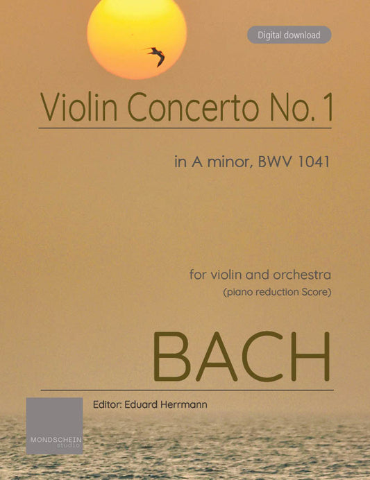 Bach - Violin Concerto No. 1 in A minor, BWV 1041 (PDF Sheet Music / Digital Download)