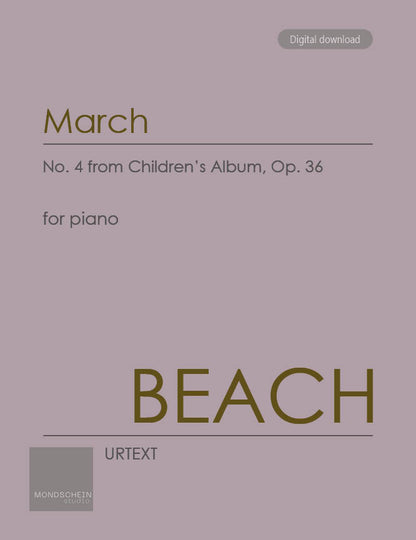 Beach - March, No. 4 from Children's Album Op. 36 (PDF Digital Download | Printed Sheet Music)