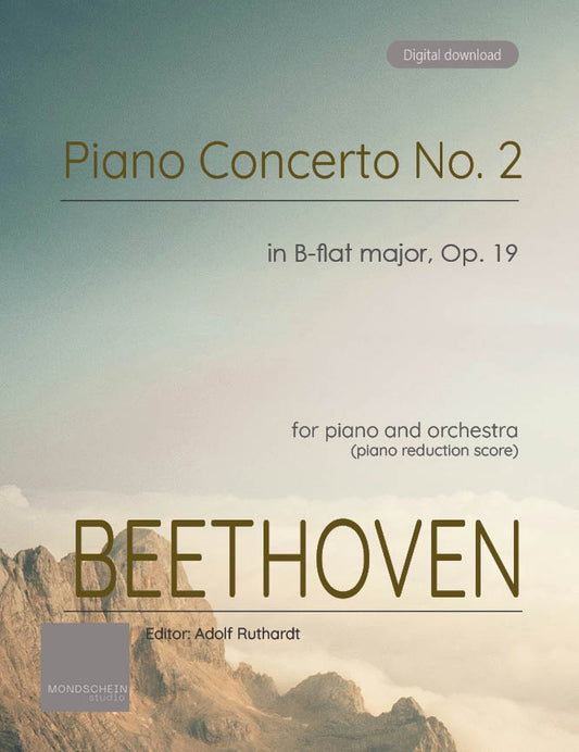 Beethoven - Piano Concerto No. 2 in B-flat major (with Beethoven's Cadenza), Op. 19 (PDF Sheet Music / Digital Download)