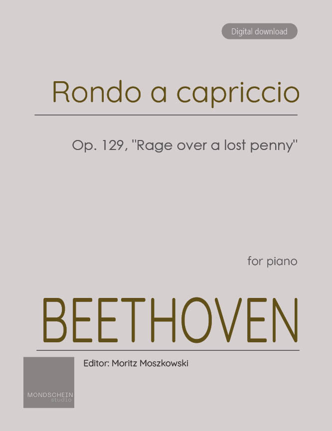 Beethoven - Rondo a capriccio, Op. 129, "Rage Over a Lost Penny" (PDF Sheet Music / Digital Download)