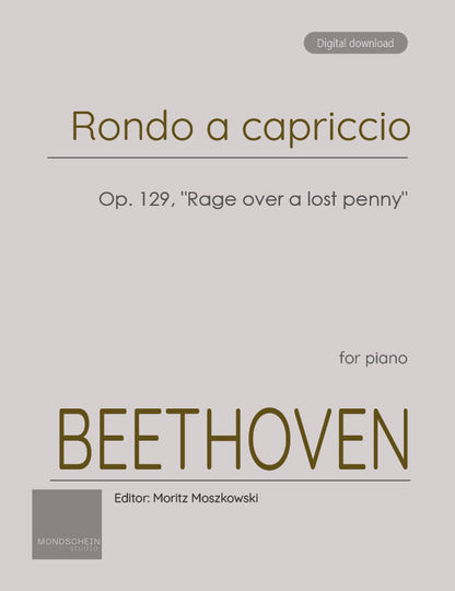 Beethoven - Rondo a capriccio, Op. 129, "Rage Over a Lost Penny" (PDF Sheet Music / Digital Download)