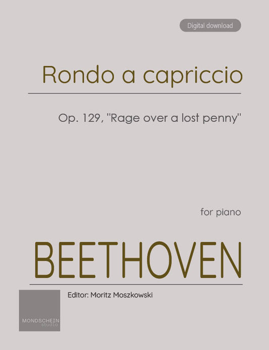 Beethoven - Rondo a capriccio, Op. 129, "Rage Over a Lost Penny" (PDF Sheet Music / Digital Download)
