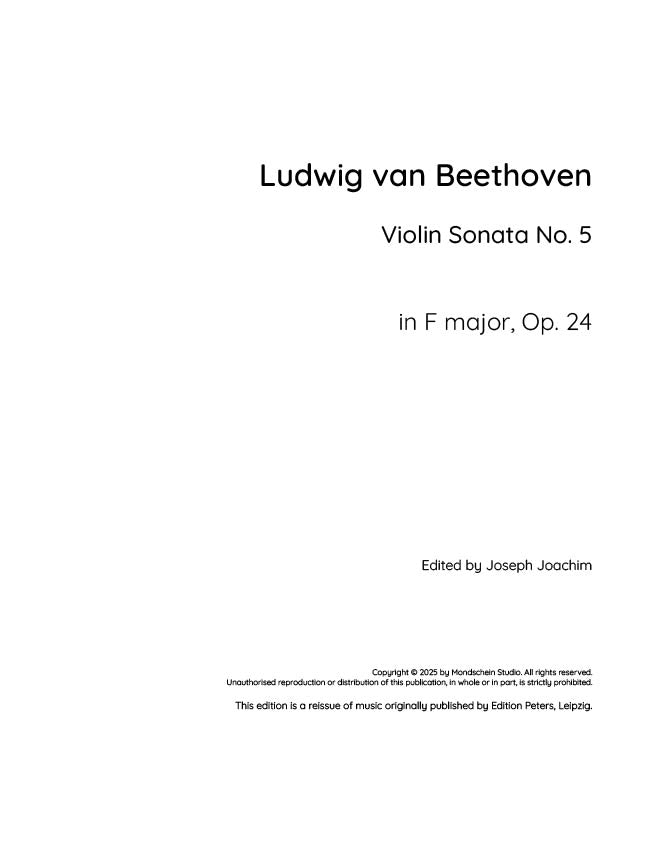 Beethoven - Violin Sonata No. 5 in F major "Spring", Op. 24 (PDF Sheet Music / Digital Download)