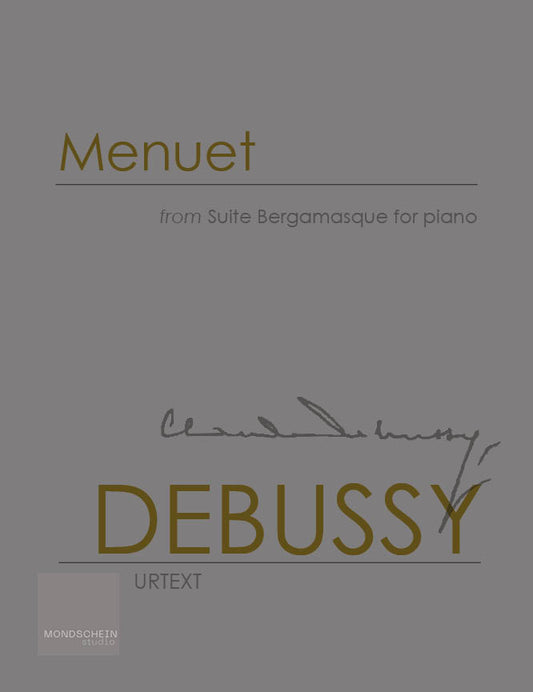 Debussy - Menuet from Suite Bergamasque (PDF Digital Download | Printed Sheet Music)