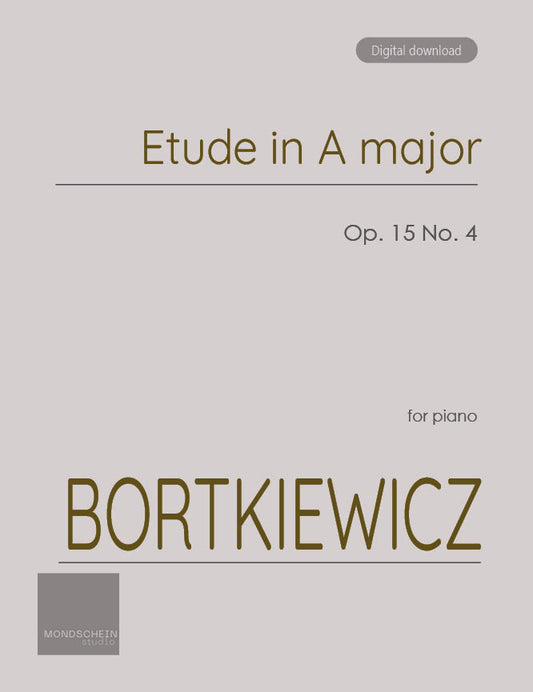 Bortkiewicz - Etude in A major, Op. 15 No. 4 (PDF Sheet Music / Digital Download)