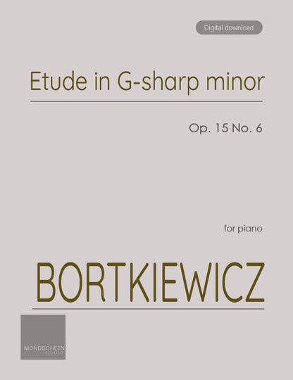 Bortkiewicz - Etude in G-sharp minor, Op. 15 No. 6 (PDF Sheet Music / Digital Download)