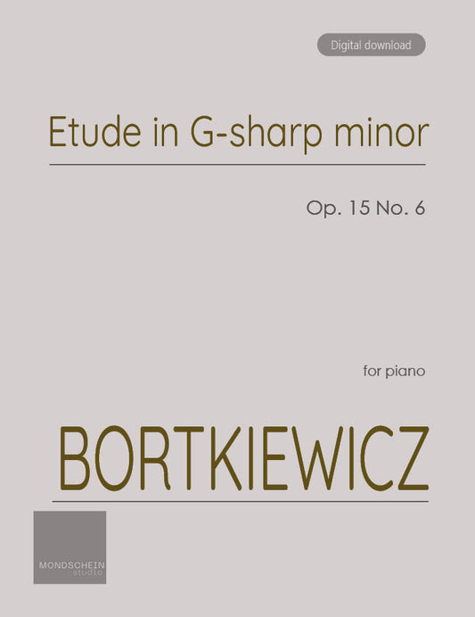 Bortkiewicz - Etude in G-sharp minor, Op. 15 No. 6 (PDF Sheet Music / Digital Download)