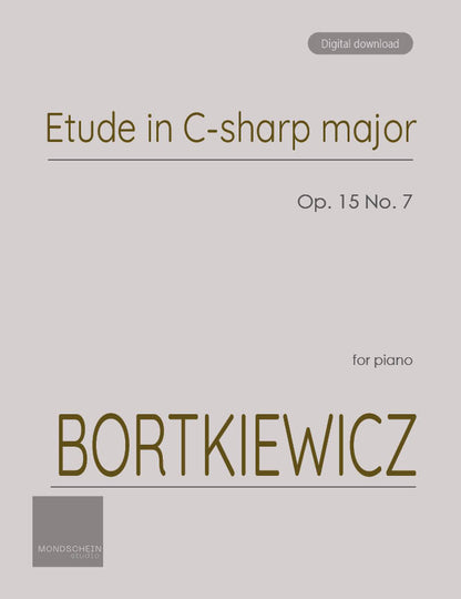 Bortkiewicz - Etude in C-sharp major, Op. 15 No. 7 (PDF Sheet Music / Digital Download)