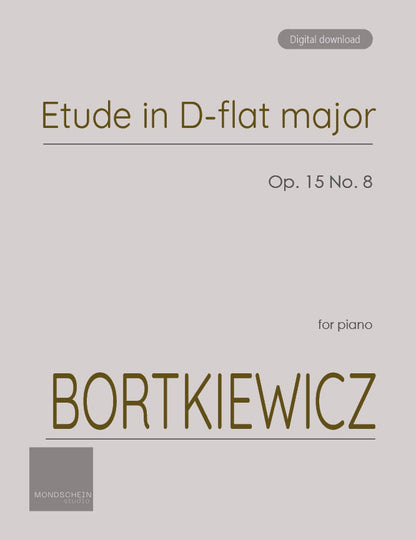 Bortkiewicz - Etude in D-flat major, Op. 15 No. 8 (PDF Sheet Music / Digital Download)