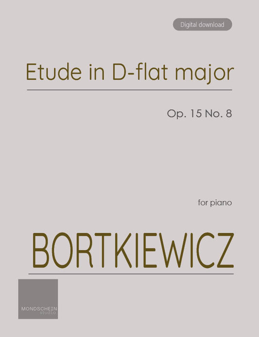 Bortkiewicz - Etude in D-flat major, Op. 15 No. 8 (PDF Sheet Music / Digital Download)