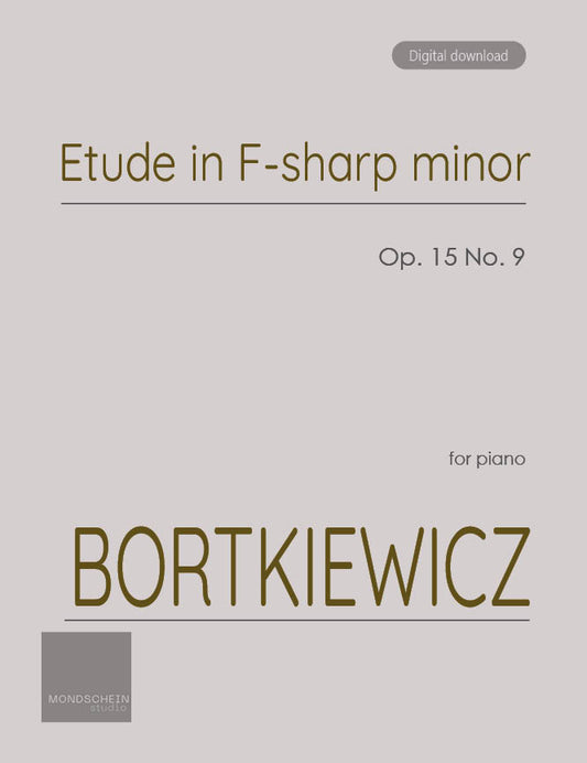 Bortkiewicz - Etude in F-sharp minor, Op. 15 No. 9 (PDF Sheet Music / Digital Download)