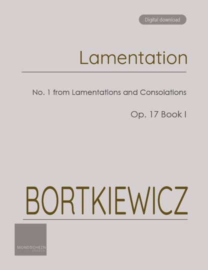 Bortkiewicz - Lamentation, Op. 17 No. 1 (PDF Sheet Music / Digital Download)