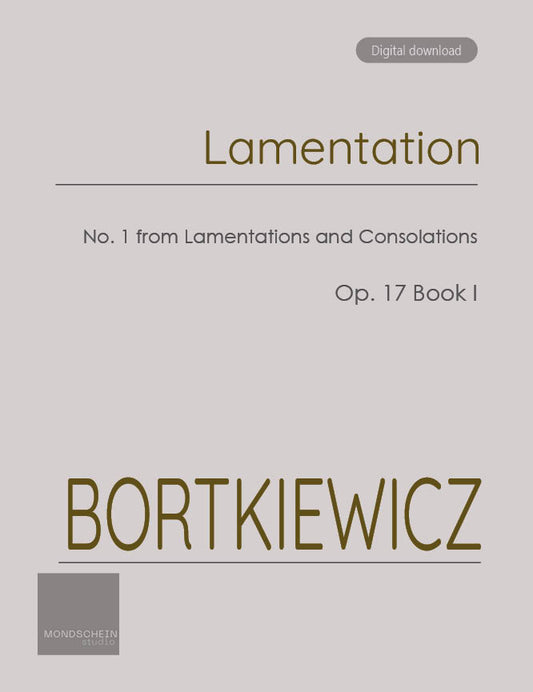 Bortkiewicz - Lamentation, Op. 17 No. 1 (PDF Sheet Music / Digital Download)