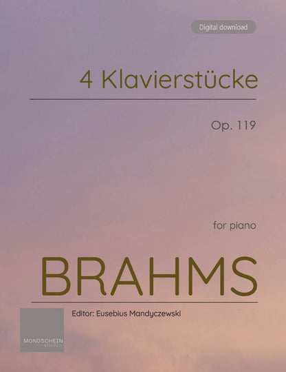 Brahms - 4 Klavierstücke, Op. 119 (PDF Sheet Music / Digital Download)