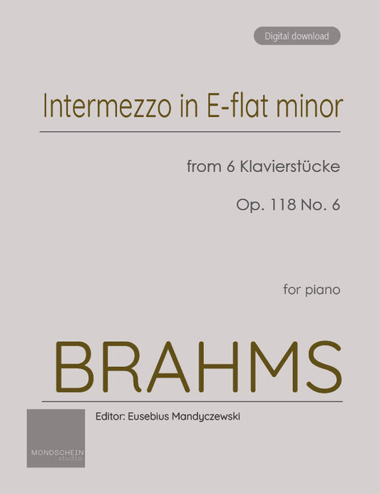 Brahms - Intermezzo in E-flat minor, Op. 118 No. 6 (PDF Sheet Music / Digital Download)