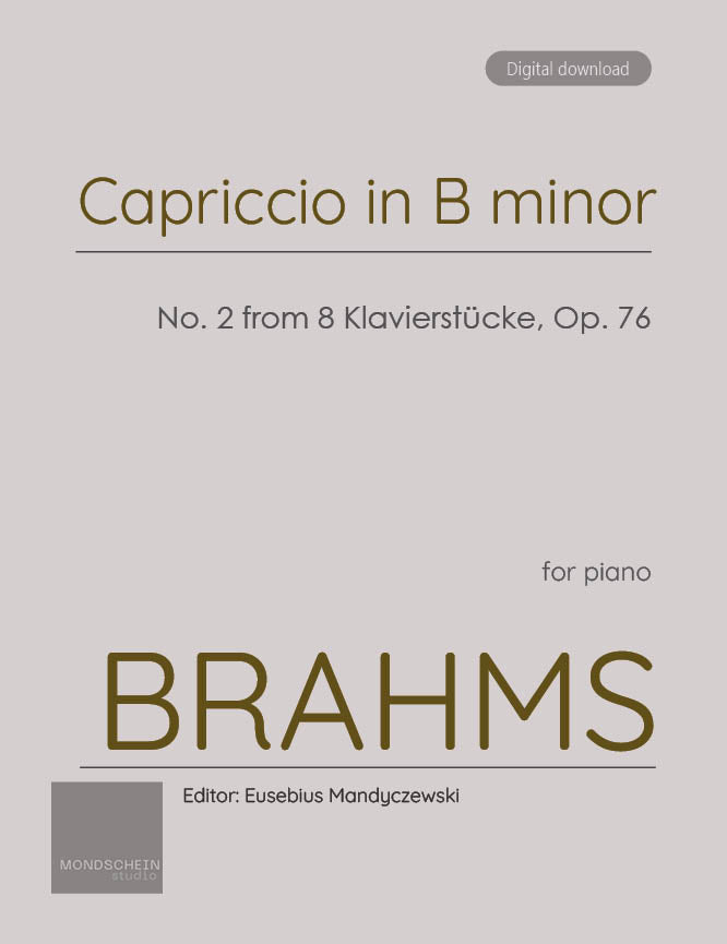 Brahms - Capriccio in B minor, No. 2 from 8 Klavierstücke, Op. 76 (PDF Sheet Music / Digital Download)