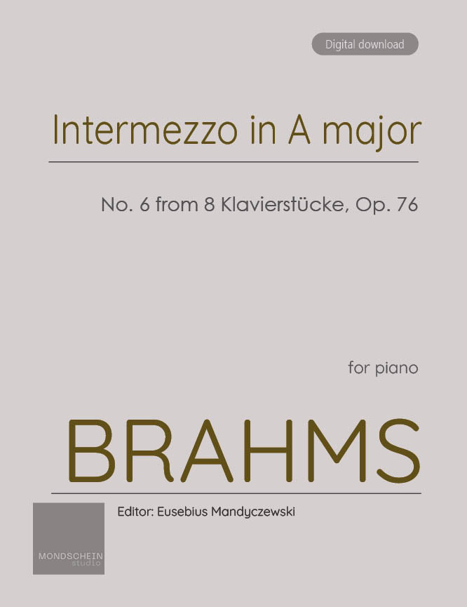 Brahms - Intermezzo in A major, No. 6 from 8 Klavierstücke, Op. 76 (PDF Sheet Music / Digital Download)
