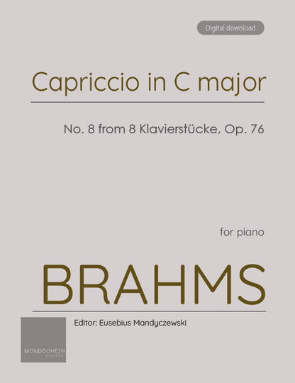 Brahms - Capriccio in C major, No. 8 from 8 Klavierstücke, Op. 76 (PDF Sheet Music / Digital Download)