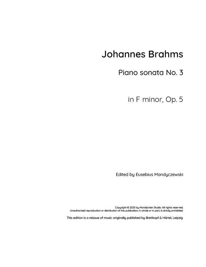 Brahms - Piano sonata No. 3 in F minor, Op. 5 (PDF Sheet Music / Digital Download)