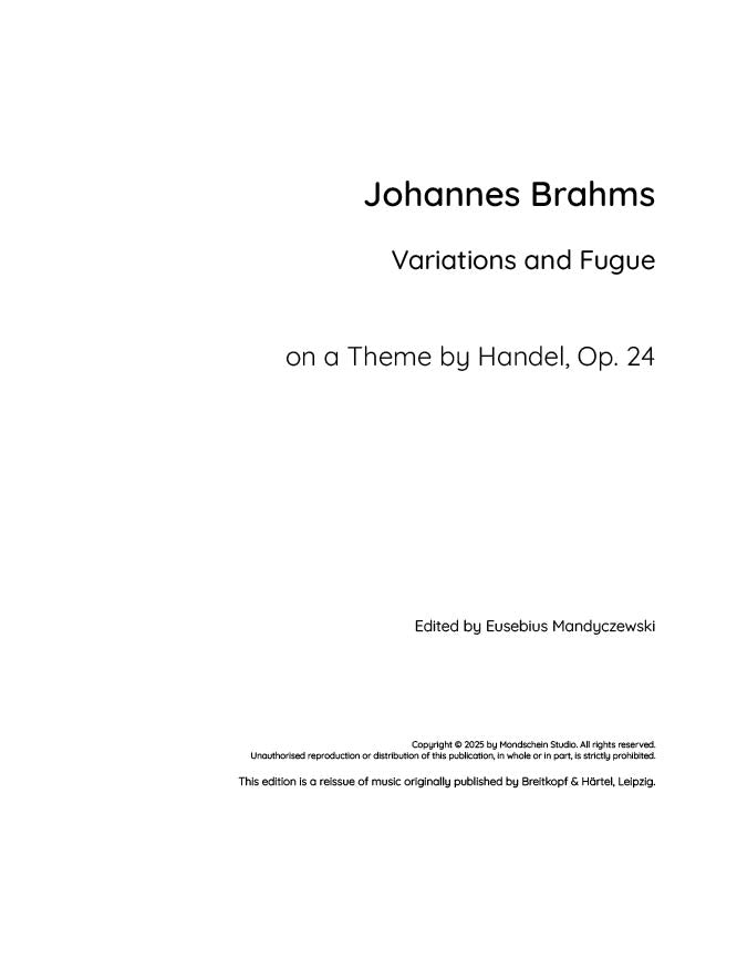 Brahms - Variations and Fugue on a theme by Handel, Op. 24 (PDF Sheet Music / Digital Download)