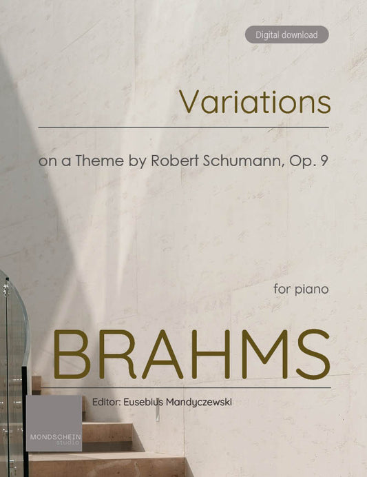 Brahms - Variations on a Theme by Robert Schumann, Op. 9 (PDF Sheet Music / Digital Download)