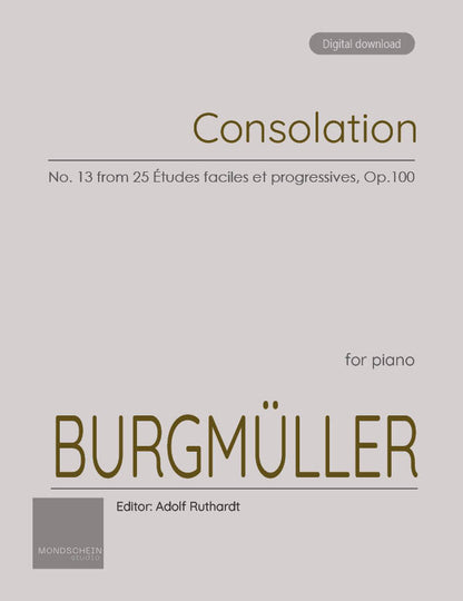 Burgmüller - Consolation, No. 13 from 25 Études faciles et progressives, Op. 100 (PDF Sheet Music / Digital Download)