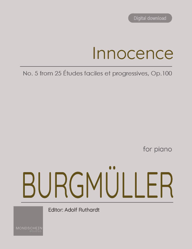 Burgmüller - Innocence, No. 5 from 25 Études faciles et progressives, Op. 100 (PDF Sheet Music / Digital Download)