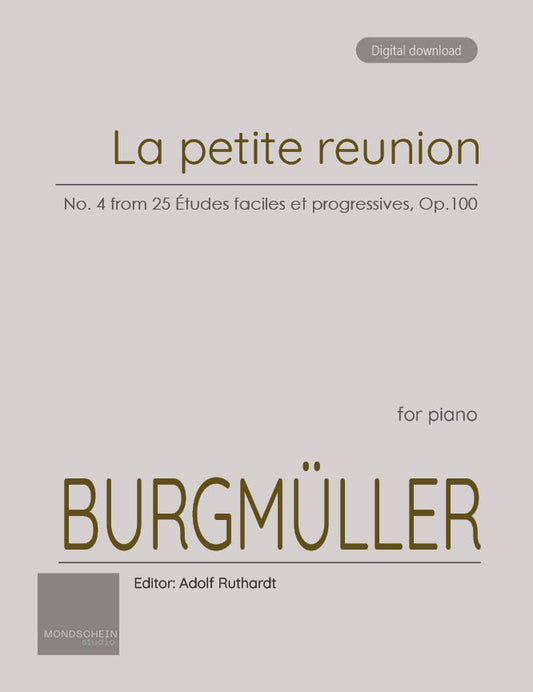 Burgmüller - La petite reunion, No. 4 from 25 Études faciles et progressives, Op. 100 (PDF Sheet Music / Digital Download)