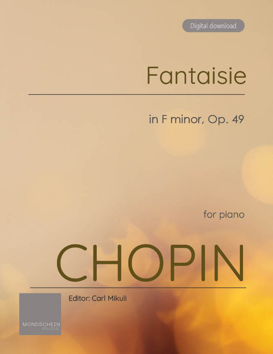 Chopin - Fantaisie, Op.49 (PDF Sheet Music / Digital Download)