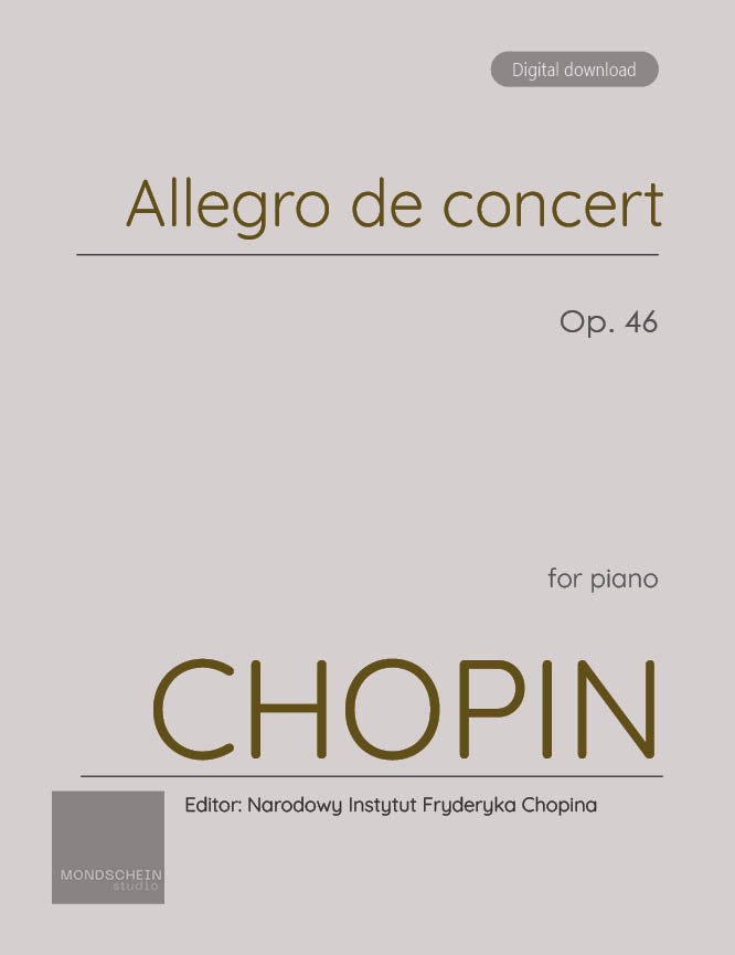 Chopin - Allegro de concert, Op. 46 (PDF Sheet Music / Digital Download)