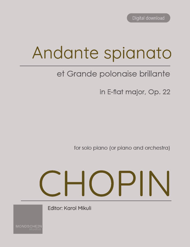 Chopin - Andante spianato et grande polonaise brillante, Op. 22 (PDF Sheet Music / Digital Download)