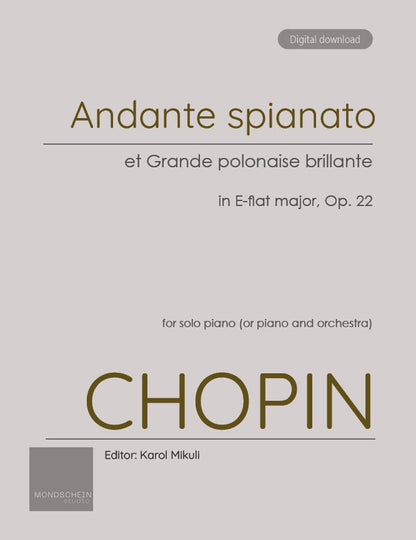Chopin - Andante spianato et grande polonaise brillante, Op. 22 (PDF Sheet Music / Digital Download)